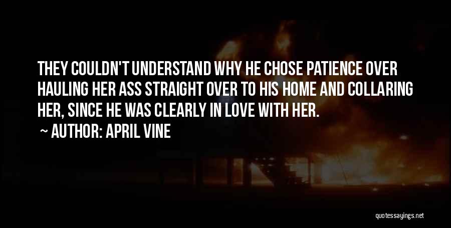 He Chose Her Quotes By April Vine