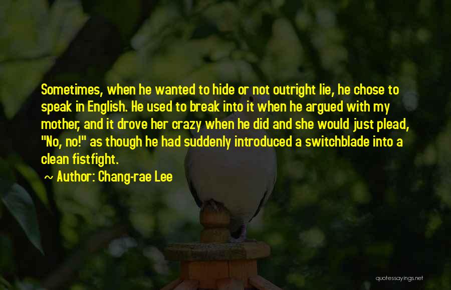 He Chose Her Quotes By Chang-rae Lee