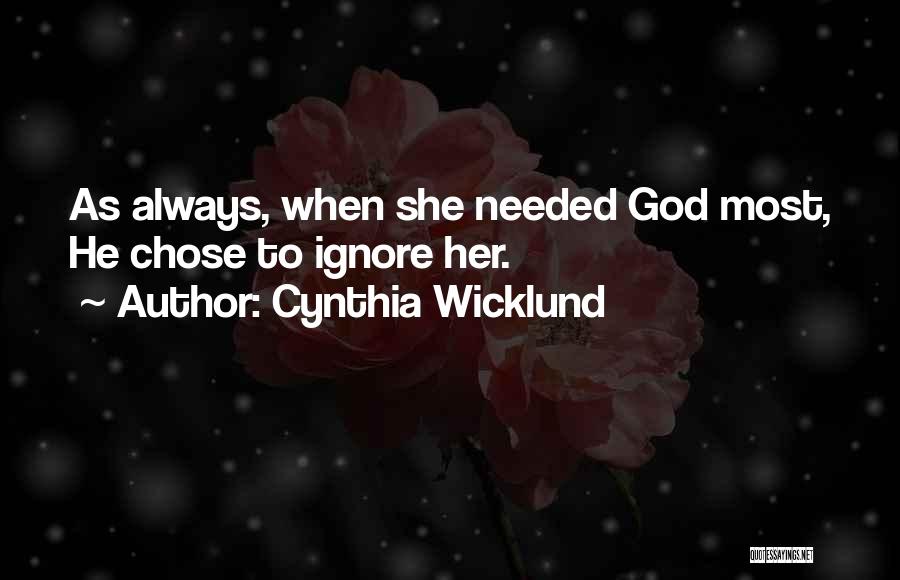 He Chose Her Quotes By Cynthia Wicklund