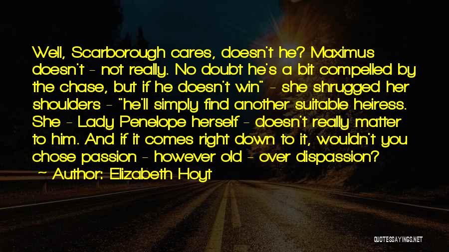 He Chose Her Quotes By Elizabeth Hoyt