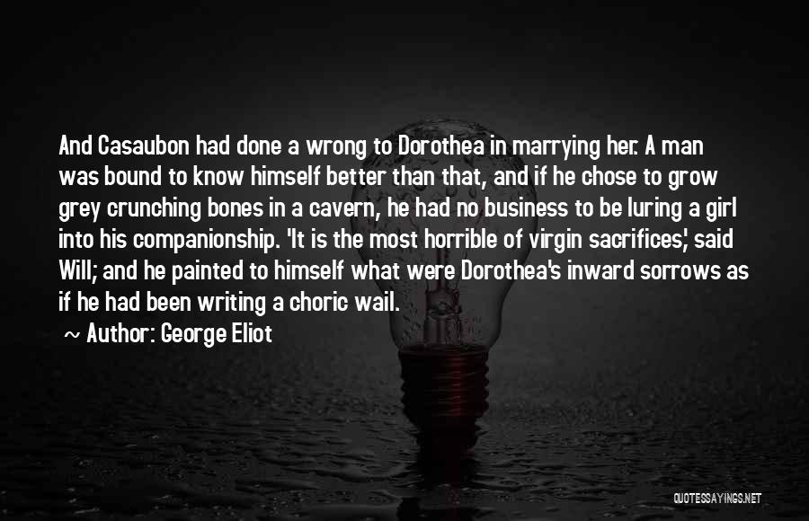 He Chose Her Quotes By George Eliot