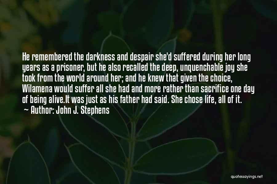 He Chose Her Quotes By John J. Stephens