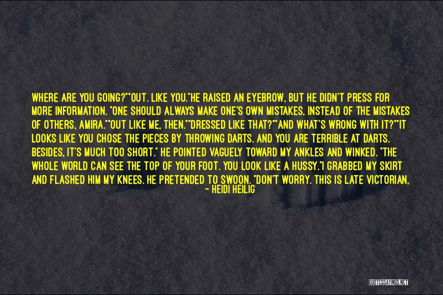 He Chose Me Not You Quotes By Heidi Heilig He Chose Me Not You Quotes By Heidi Heilig
