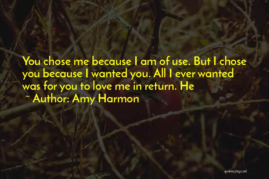 He Chose Me Quotes By Amy Harmon