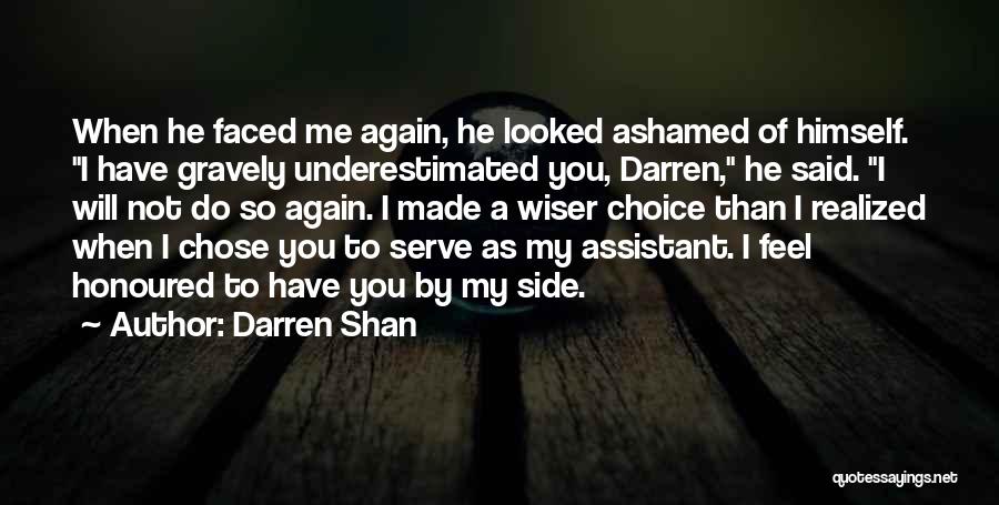 He Chose Me Quotes By Darren Shan