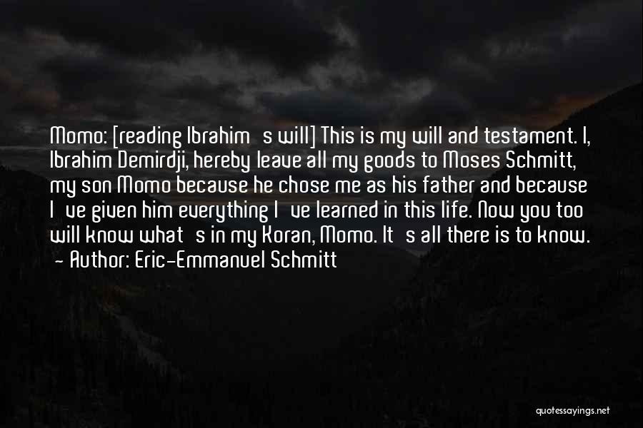 He Chose Me Quotes By Eric-Emmanuel Schmitt