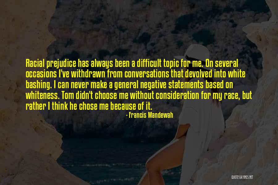 He Chose Me Quotes By Francis Mandewah