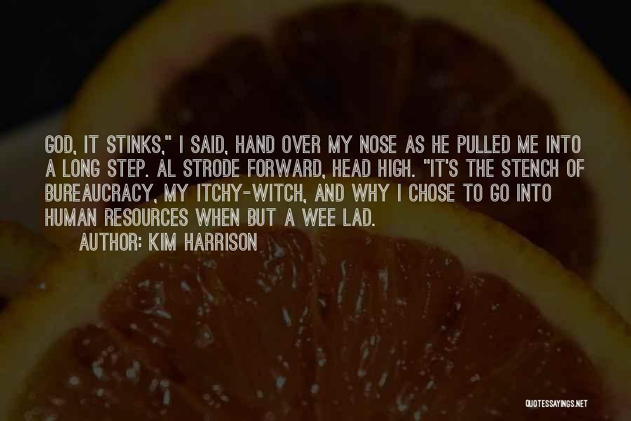 He Chose Me Quotes By Kim Harrison