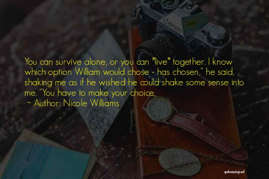 He Chose Me Quotes By Nicole Williams