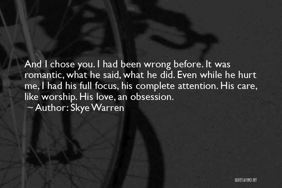 He Chose Me Quotes By Skye Warren