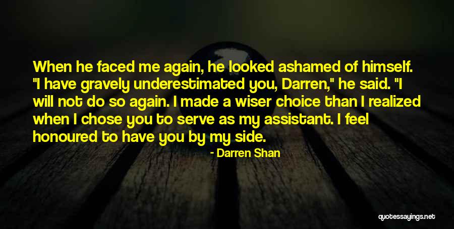 He Chose You Quotes By Darren Shan