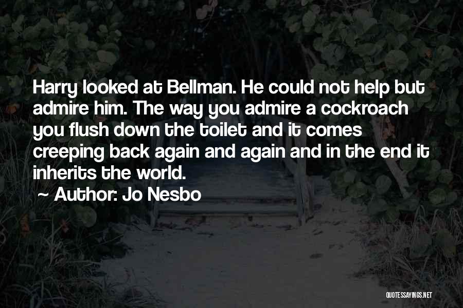 He Comes Back Quotes By Jo Nesbo