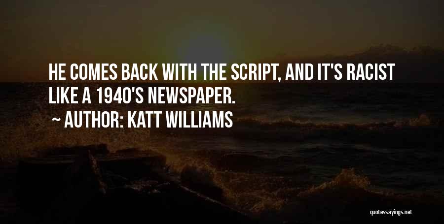 He Comes Back Quotes By Katt Williams