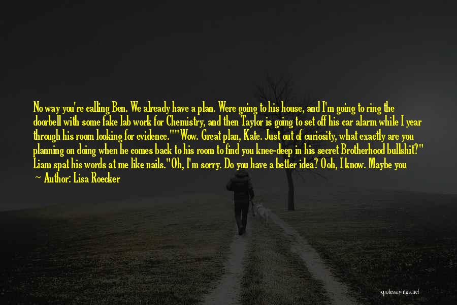 He Comes Back Quotes By Lisa Roecker