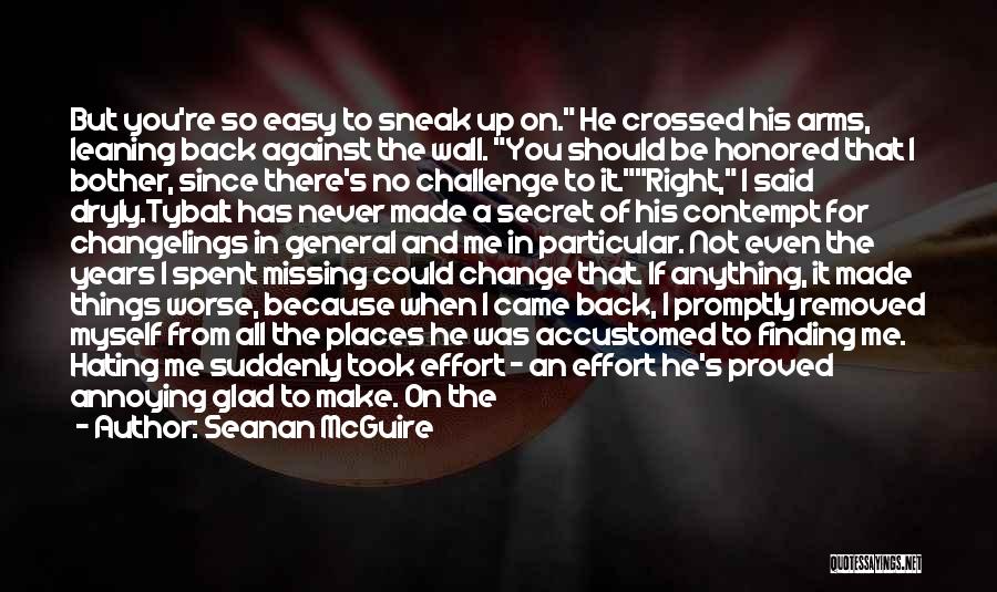He Comes Back Quotes By Seanan McGuire
