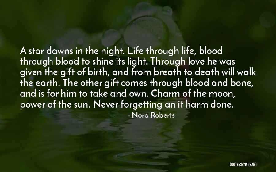 He Comes The Sun Quotes By Nora Roberts He Comes The Sun Quotes By Nora Roberts