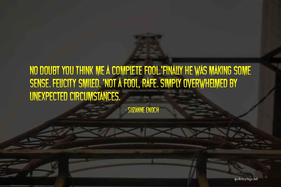 He Complete Me Quotes By Suzanne Enoch He Complete Me Quotes By Suzanne Enoch