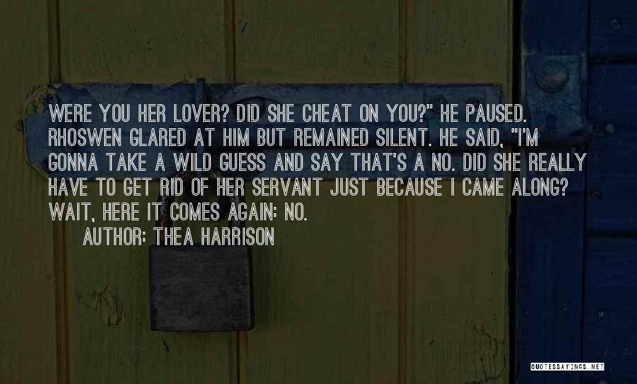 He Did It Again Quotes By Thea Harrison