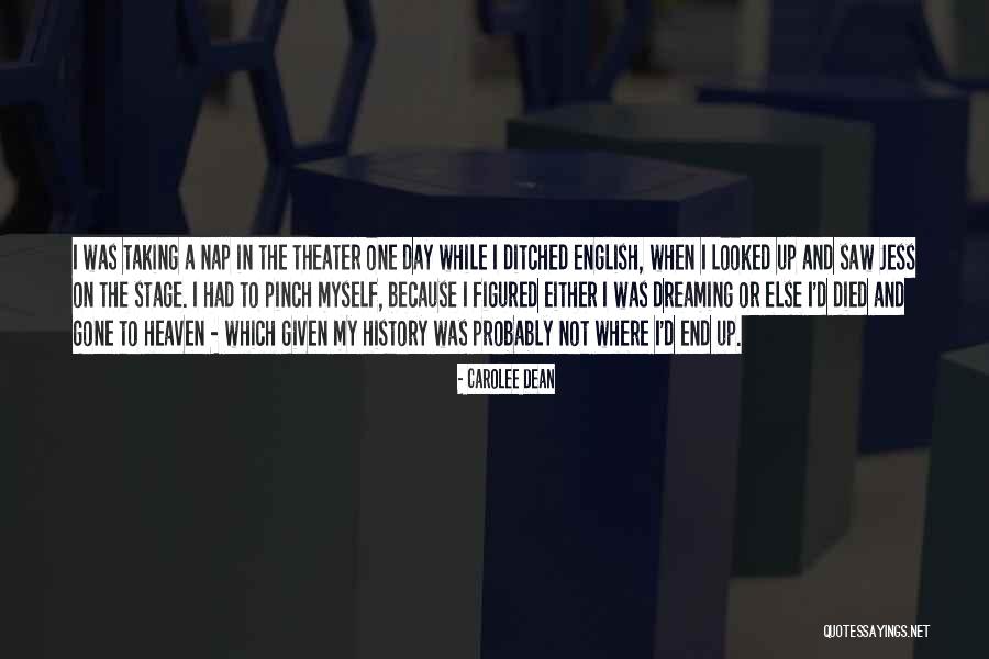 He Ditched Quotes By Carolee Dean He Ditched Quotes By Carolee Dean