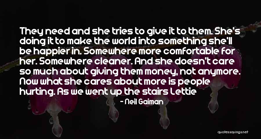 He Doesn't Care About Me Anymore Quotes By Neil Gaiman