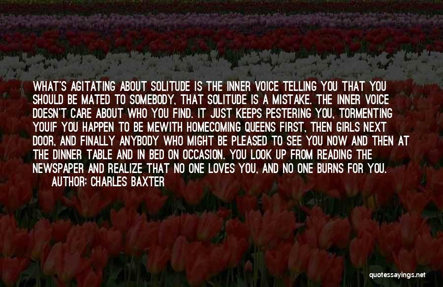 He Doesn't Care At All Quotes By Charles Baxter