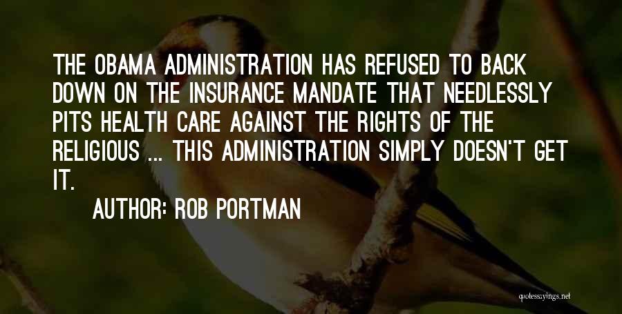 He Doesn't Care At All Quotes By Rob Portman