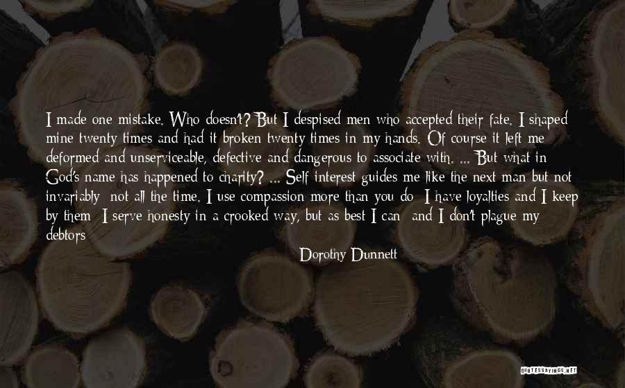 He Doesn't Make Time For Me Quotes By Dorothy Dunnett