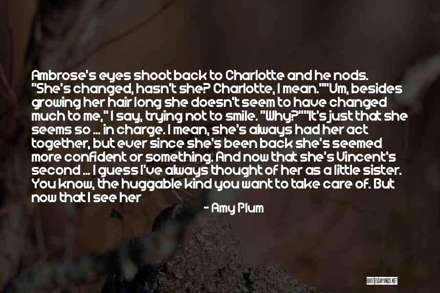 He Doesn't Want Me Back Quotes By Amy Plum