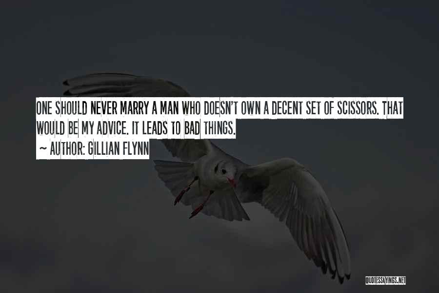 He Doesn't Want To Marry Quotes By Gillian Flynn