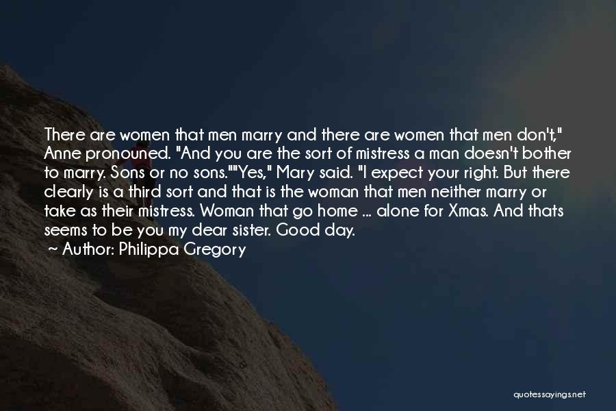 He Doesn't Want To Marry Quotes By Philippa Gregory