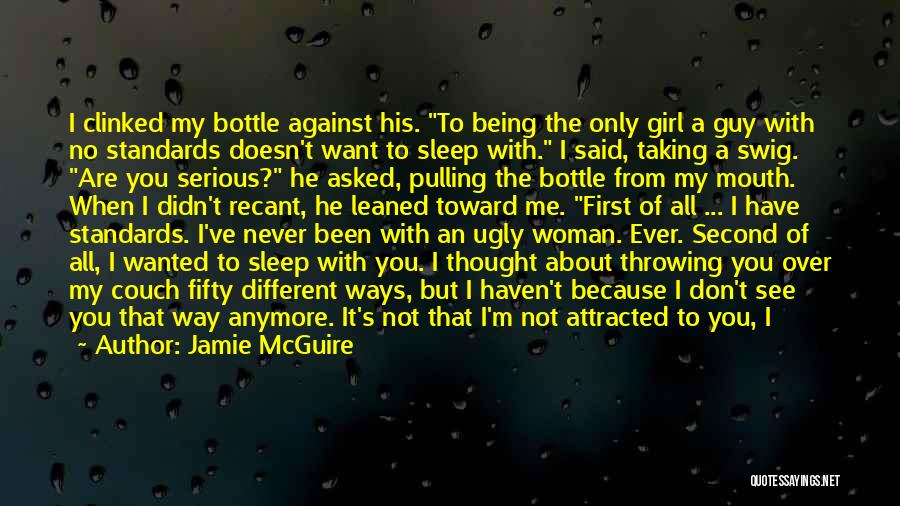 He Doesn't Want You Back Quotes By Jamie McGuire