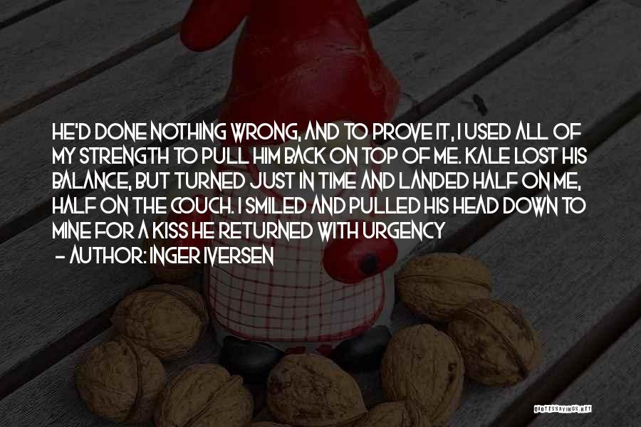 He Done Me Wrong Quotes By Inger Iversen