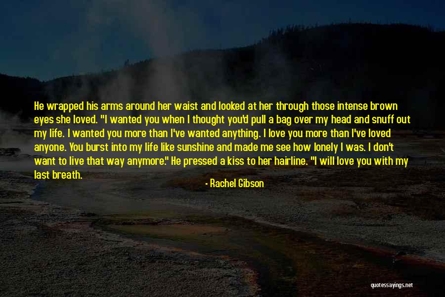 He Don't Love Me Anymore Quotes By Rachel Gibson