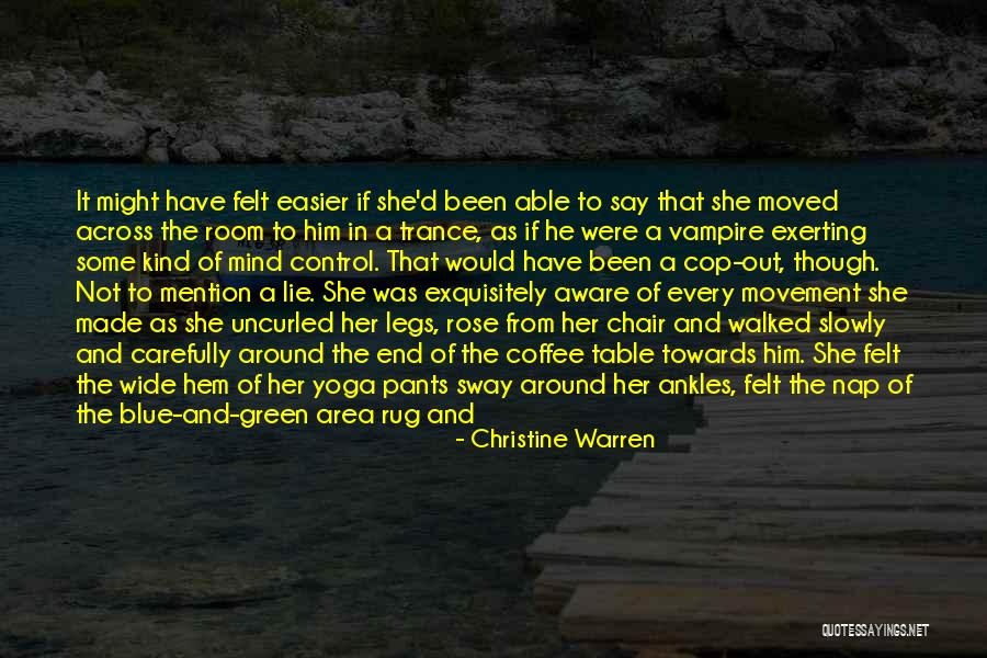 He Gave Her Everything Quotes By Christine Warren He Gave Her Everything Quotes By Christine Warren