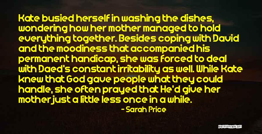 He Gave Her Everything Quotes By Sarah Price He Gave Her Everything Quotes By Sarah Price