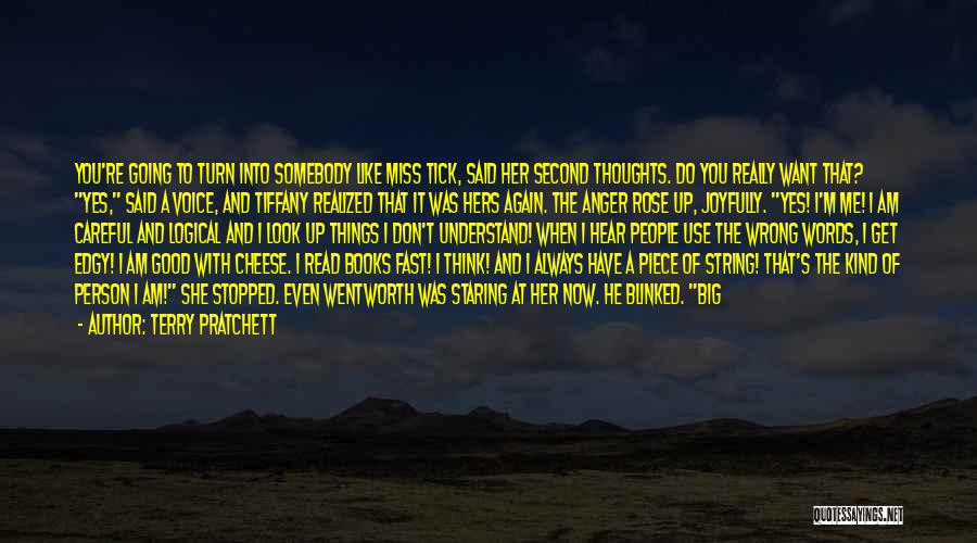 He Going To Miss Me Quotes By Terry Pratchett