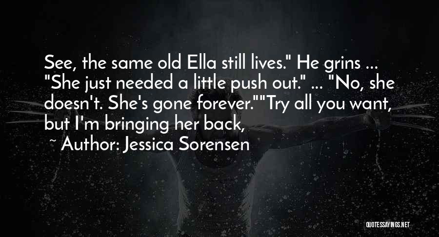 He Gone Quotes By Jessica Sorensen