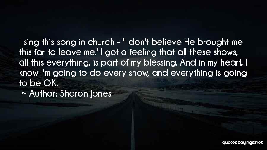He Got My Heart Quotes By Sharon Jones