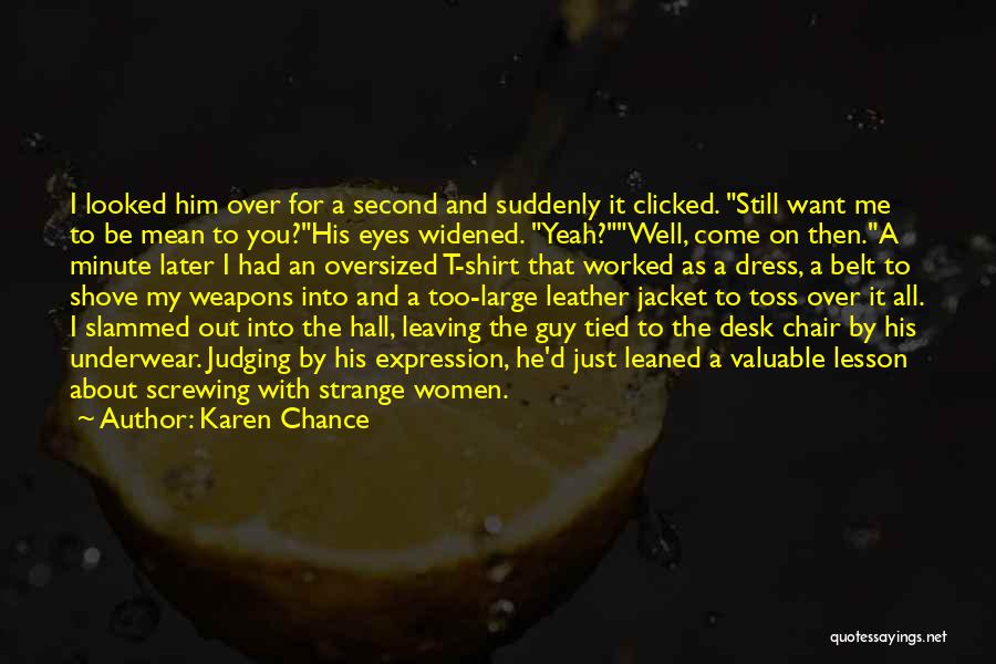 He Had His Chance Quotes By Karen Chance