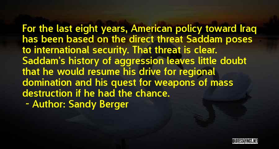 He Had His Chance Quotes By Sandy Berger