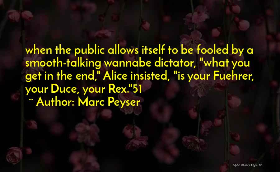 He Had Me Fooled Quotes By Marc Peyser