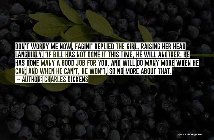 He Has Another Girl Quotes By Charles Dickens