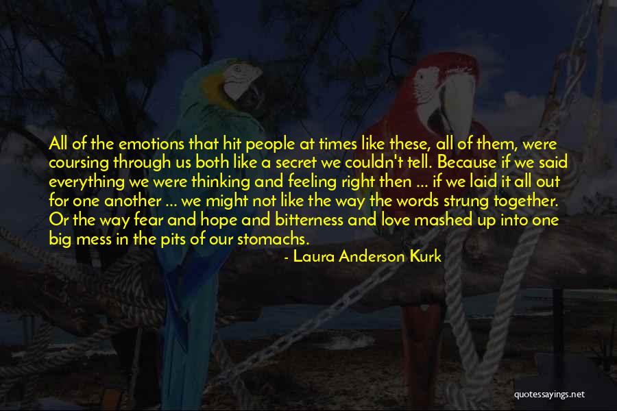 He Has Another Girl Quotes By Laura Anderson Kurk He Has Another Girl Quotes By Laura Anderson Kurk