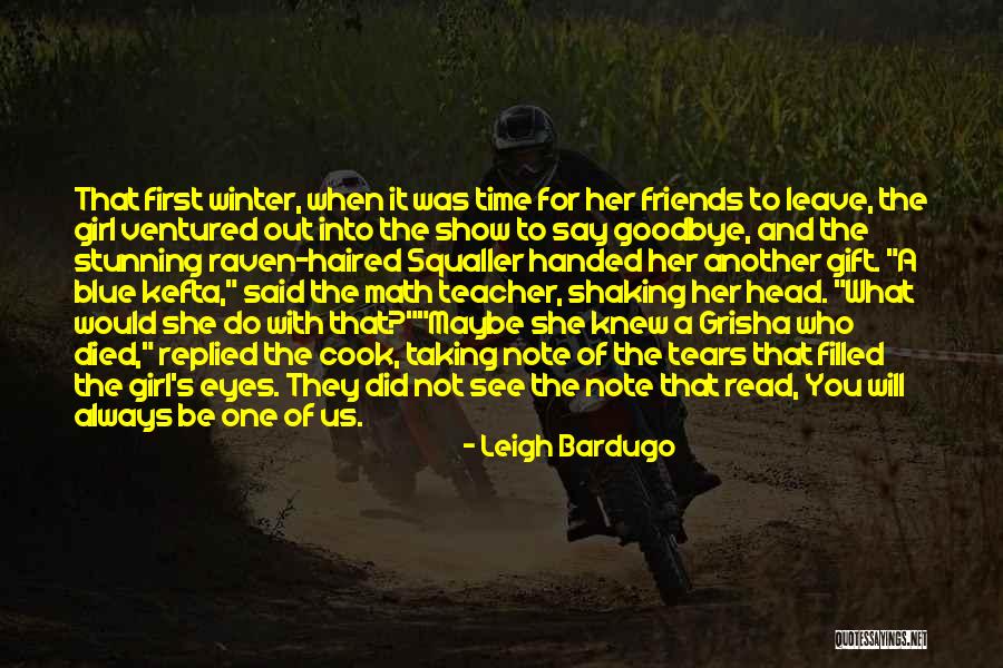 He Has Another Girl Quotes By Leigh Bardugo He Has Another Girl Quotes By Leigh Bardugo