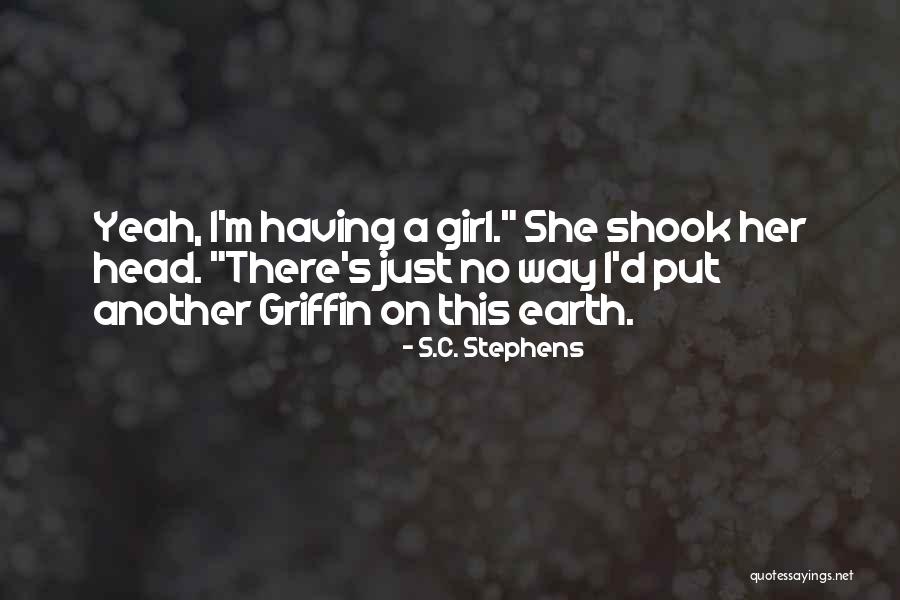 He Has Another Girl Quotes By S.C. Stephens He Has Another Girl Quotes By S.C. Stephens
