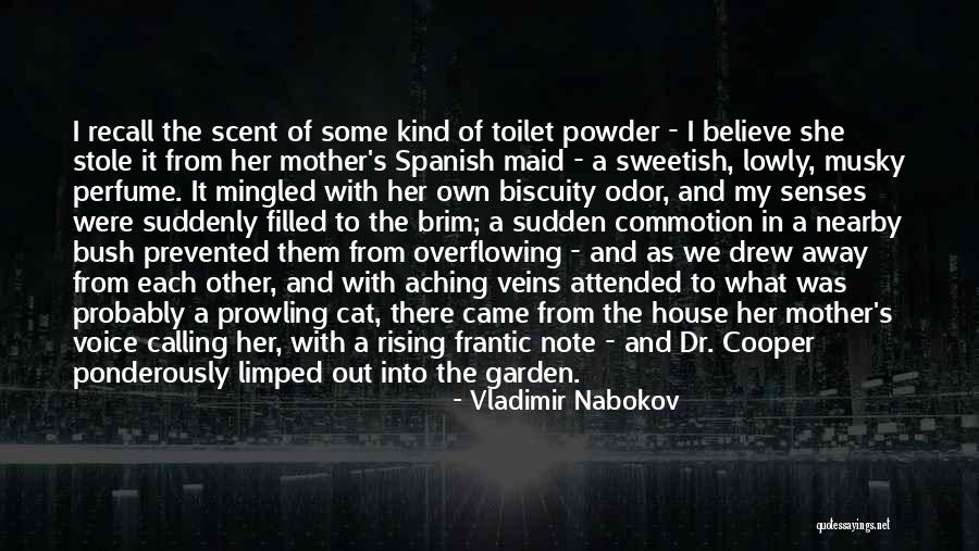 He Has Another Girl Quotes By Vladimir Nabokov He Has Another Girl Quotes By Vladimir Nabokov