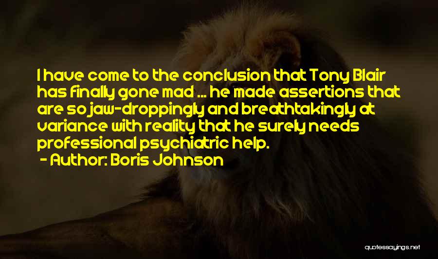 He Has Gone Quotes By Boris Johnson