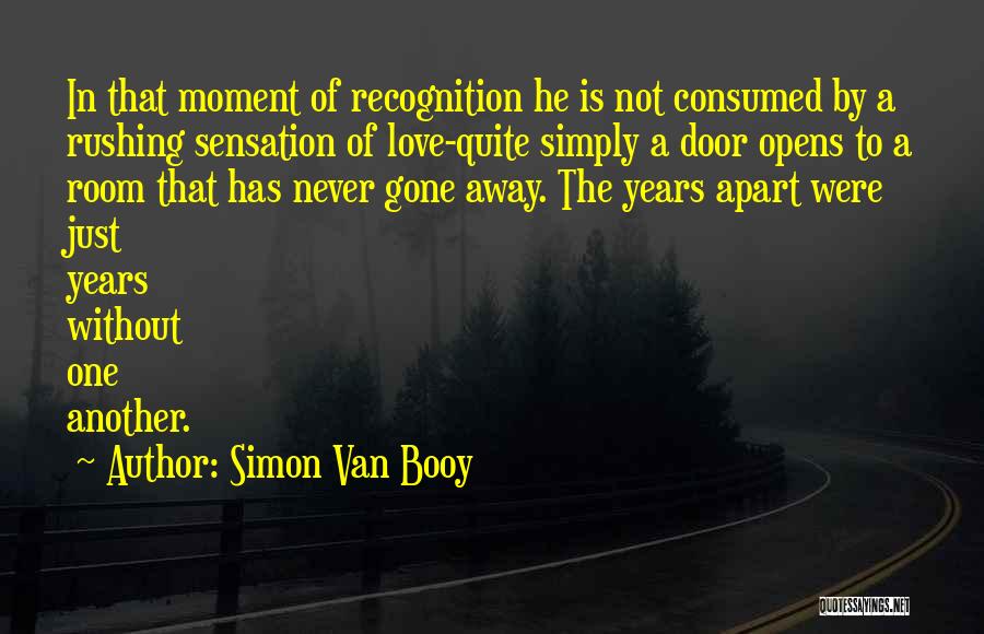 He Has Gone Quotes By Simon Van Booy