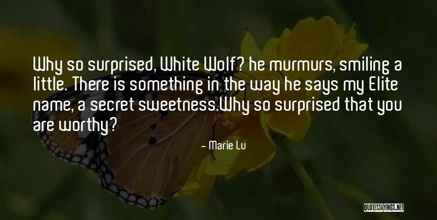 He Has Me Smiling Quotes By Marie Lu He Has Me Smiling Quotes By Marie Lu