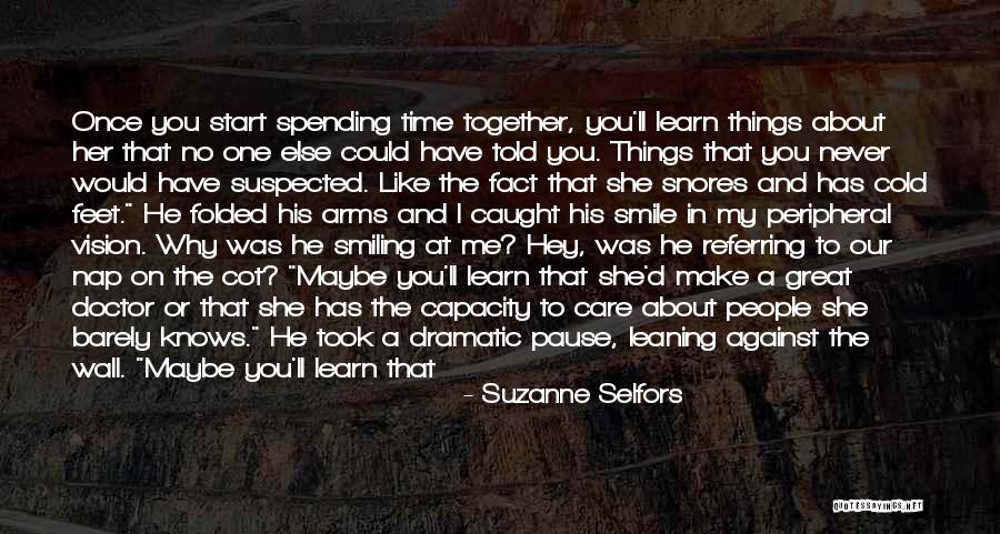 He Has Me Smiling Quotes By Suzanne Selfors